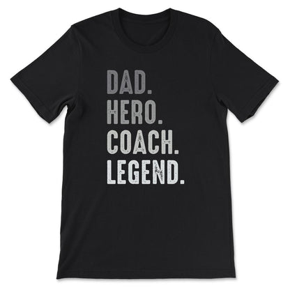 Dad Coach Legend Coach Professional Coach Personal Coach Gift Tee - - Black