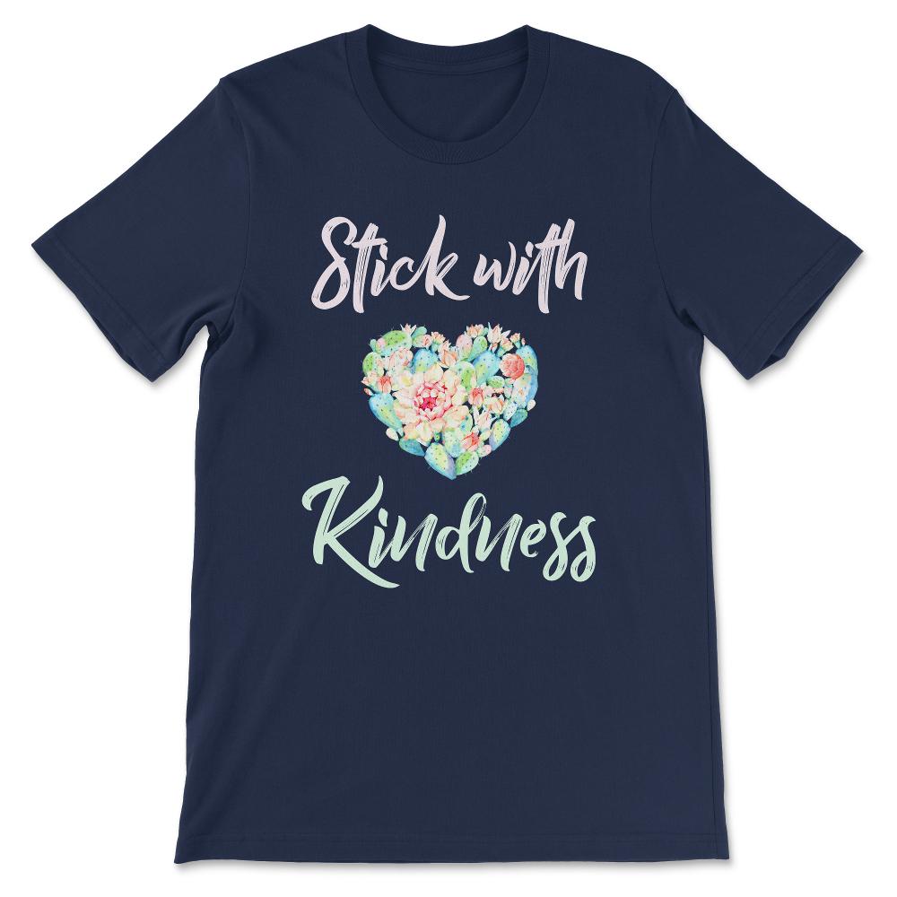 Stick With Kindness Cute Cactus Lover Succulent Lover Gift design - Navy