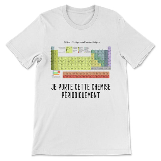Periodic Table French Shirt 2 Gift Tee - Unisex T-Shirt - White