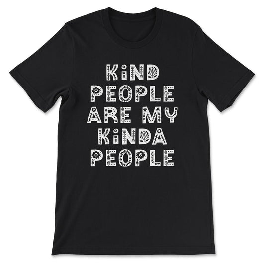 Kind People Are My Kinda People Girls Teens Women Mom Aunt Grandma - Black