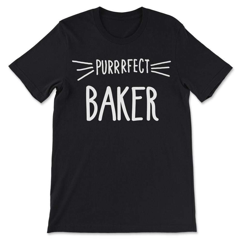 Baker Gift Cute Perfect Baker Cat Lover design Gift Tee - Unisex - Black