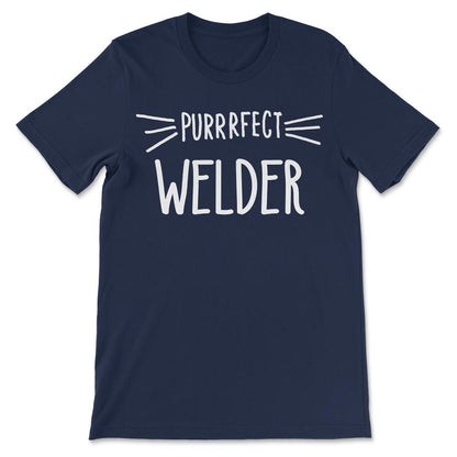 Welder Gift Cute Perfect Welder Cat Lover design Gift Tee - Unisex - Navy