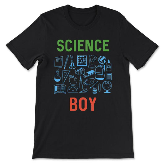 Science Boy - Science Lover Science Teacher Science Student Gift Tee - Black