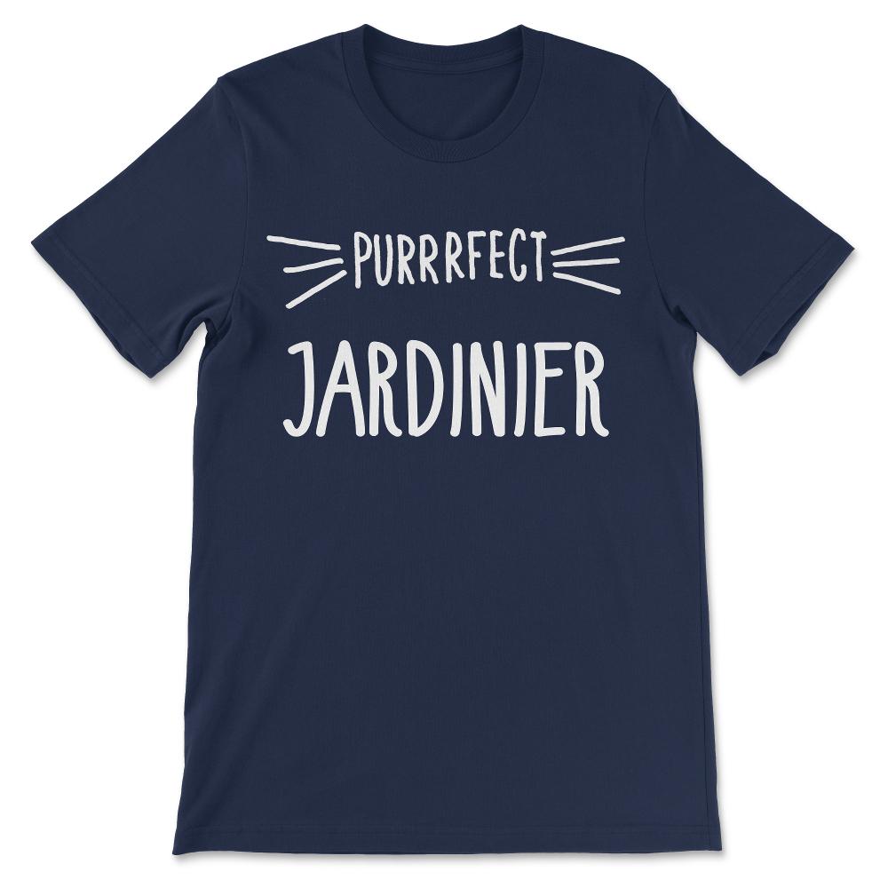 Perfect Jardinier Professional Gardener Cat Gardener Gift Tee - - Navy