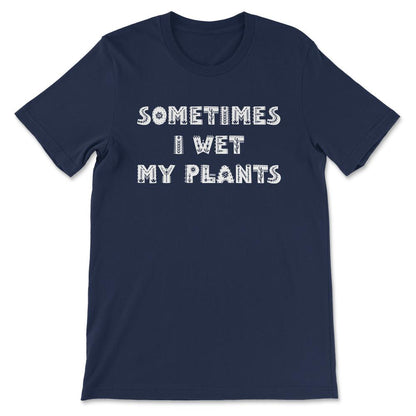 Wet Plants Art Plantaholic Herb Vegetarian Plants Lover Gift Tee - - Navy