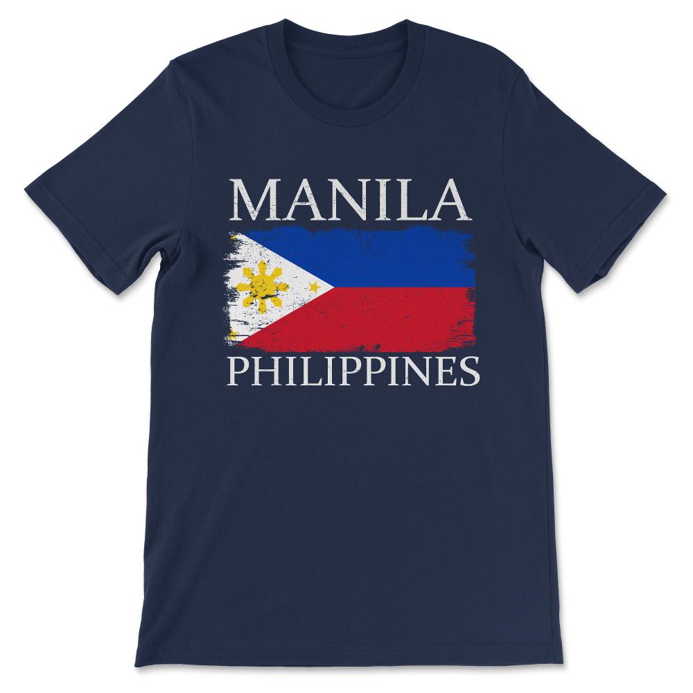 Manila Philippines Visitor Manila Tourist Philippines Flag Gift Tee - - Navy