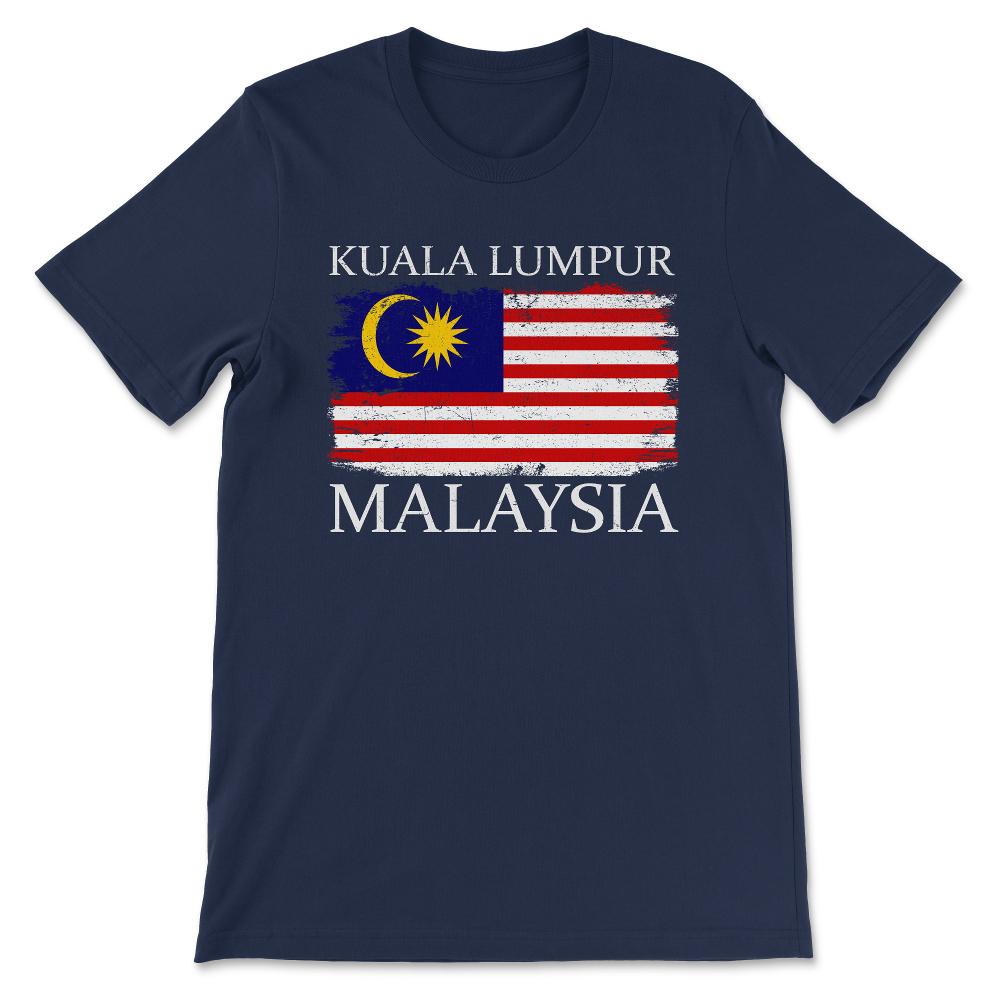 Kuala Lumpur Malaysia Flag Malaysia Tourist Capital Malaysia Gift Tee - Navy