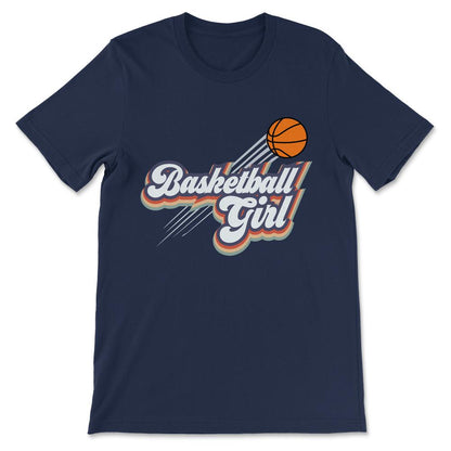 Basketball Girl Basketball Woman Basketball Player Athlete Gift Tee - - Navy