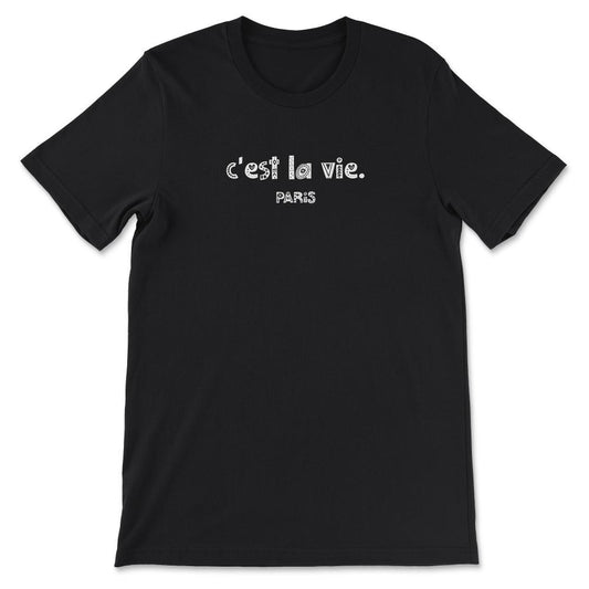 Cest La Vie - C'est La Vie - C Est La Vie - Ce La Vie Gift Tee - - Black