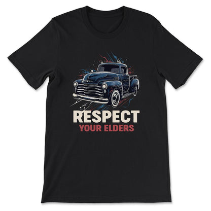 Respect Your Elders Truck Vintage Old Classic School American Gift - Black