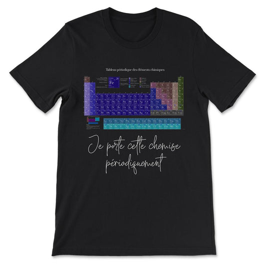 Periodic Table French Shirt 3 Gift Tee - Unisex T-Shirt - Black