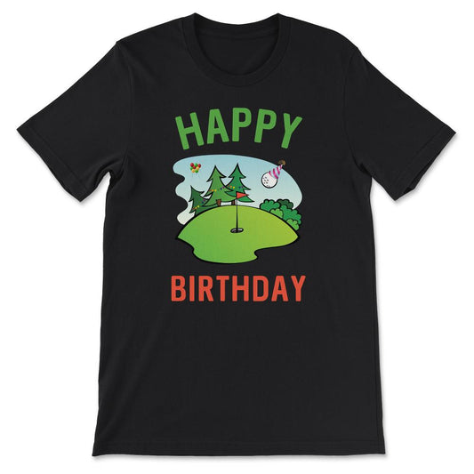 Golfer Birthday - Funny Golf Happy Birdie To Me Dad Son Grandpa Uncle - Black