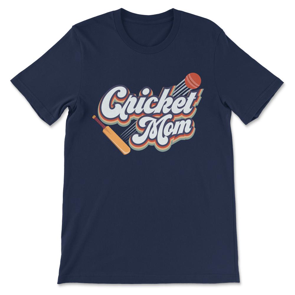 Cricket Mom Cricket Mother Cricket Parents Cricket Coach Gift Tee - - Navy