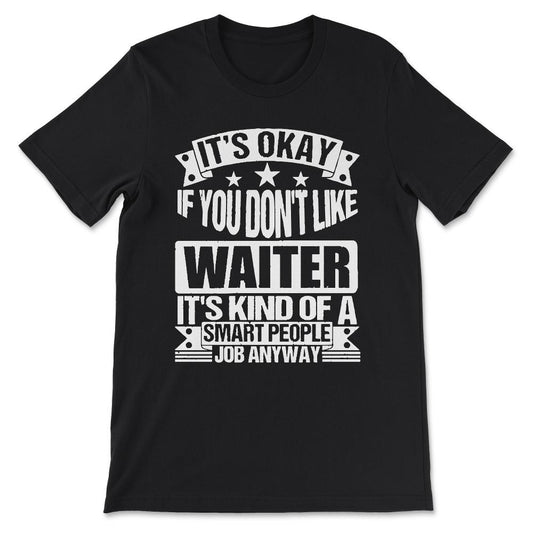 it's ok if you don't like Gift Tee - Unisex T-Shirt - Black