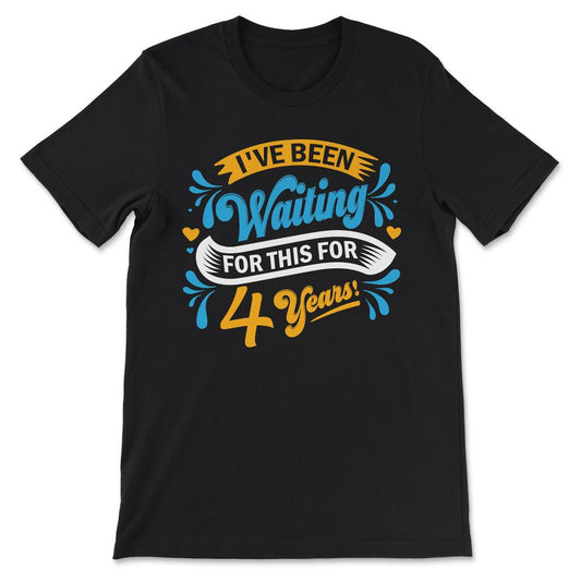 Feb 29th Birthday February 29th Leap Year Birthday Gift Gift Tee - - Black