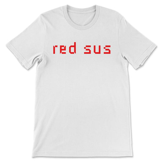 Red Sus Shirt 3 Gift Tee - Unisex T-Shirt - White