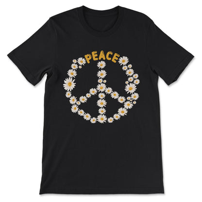 Peace Sign And Flowers Love Global Peace Day No War Hippie Gift Tee - - Black