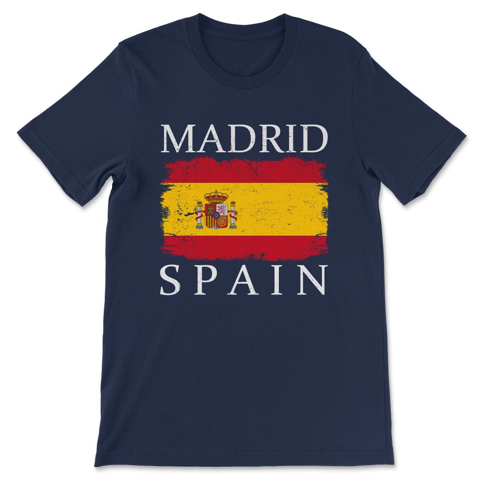 Madrid Spain Flag Spain Tourist Capital Spain Madrid Tourist Gift Tee - Navy