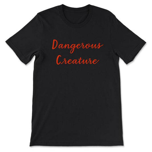 Dangerous Creature Senator Positive Motivational Politics Gift Tee - - Black