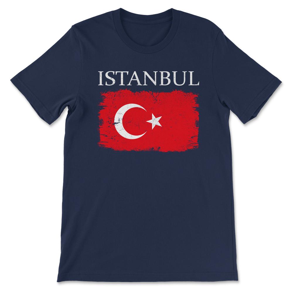 Istanbul Turkey Flag Turkey Tourist Istanbul Tourist Gift Tee - - Navy