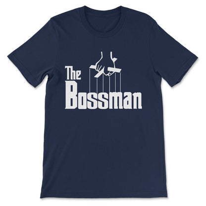 the boss man Gift Tee - Unisex T-Shirt - Navy