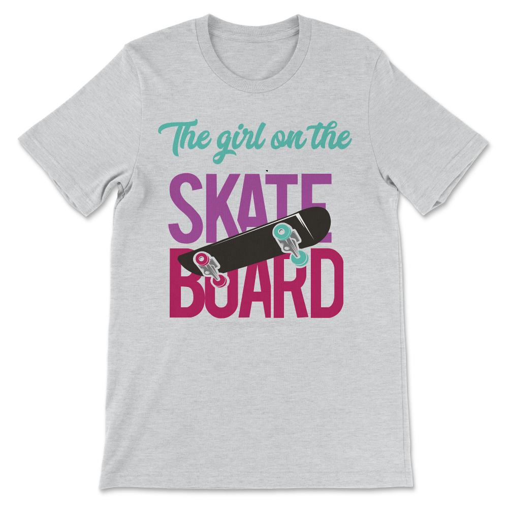 Skater Girl - Skateboard Girl Toddler Teen - Skating Gift Gift Tee - - Ash
