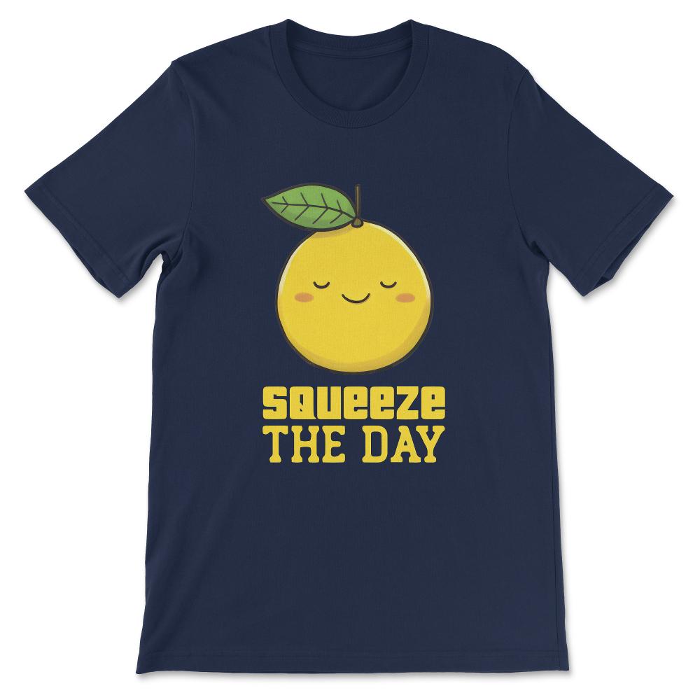 Done - Squeeze The Day Lemon Cute Funny Summer Time Lemonade Citrus - Navy