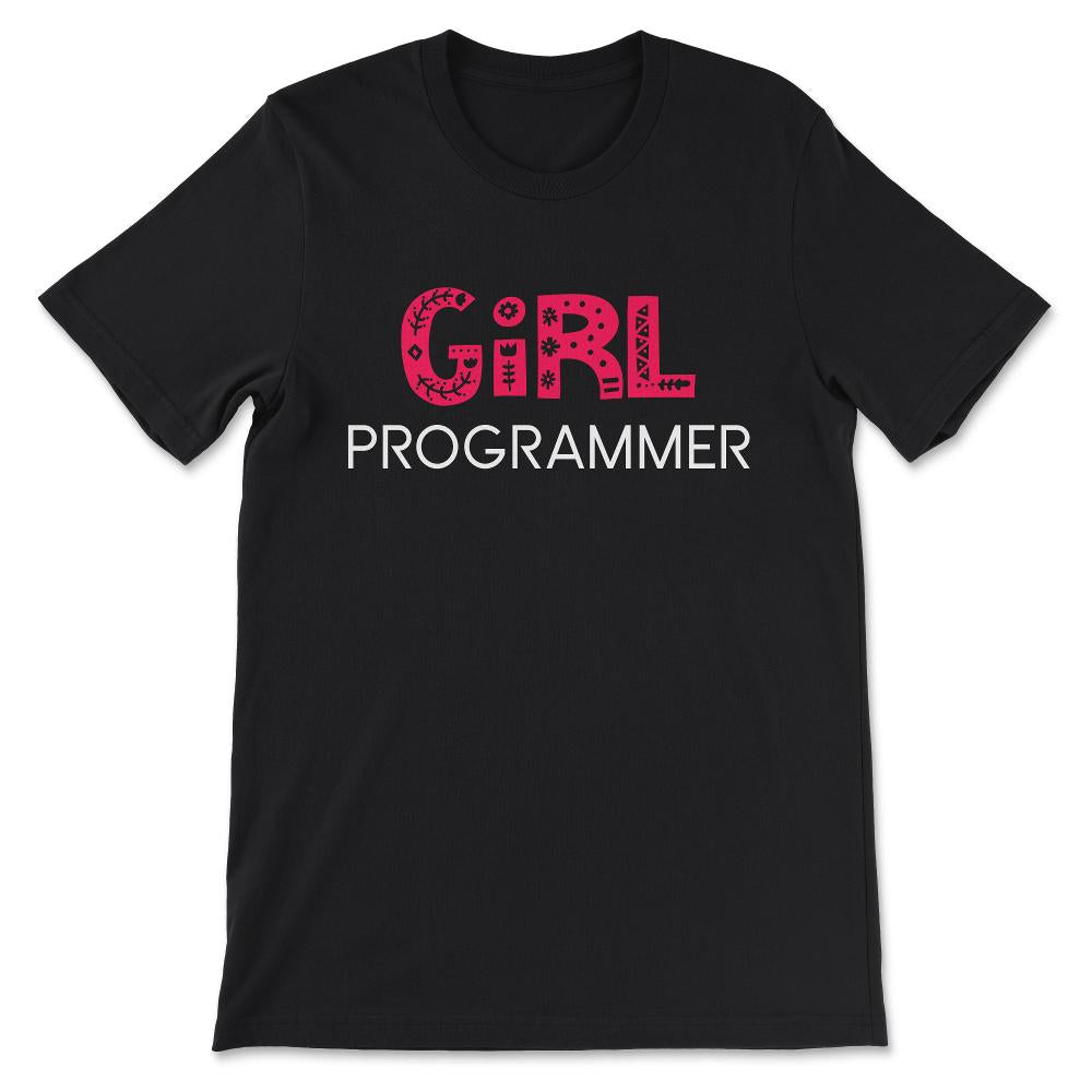 Girl Programmer - Women Programming - Code Like a Girl Gift Tee - - Black