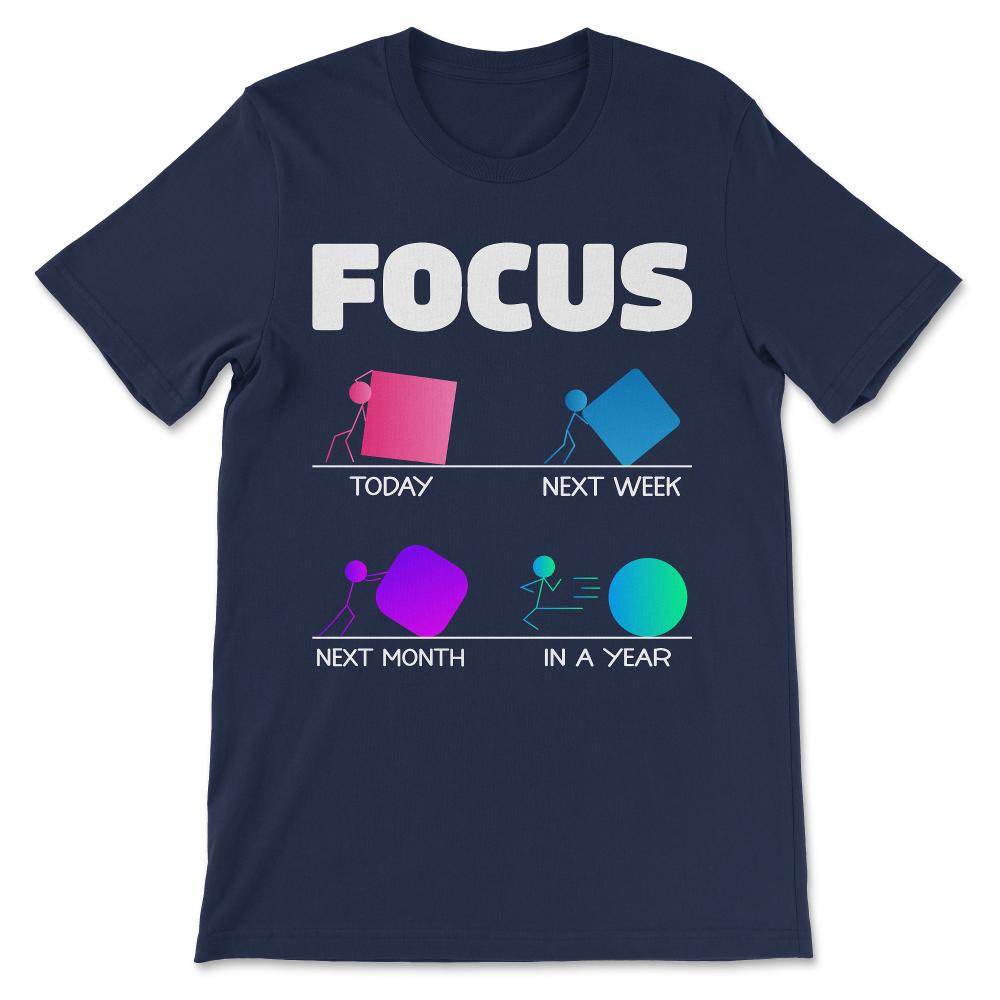 today next week foucs white Gift Tee - Unisex T-Shirt - Navy