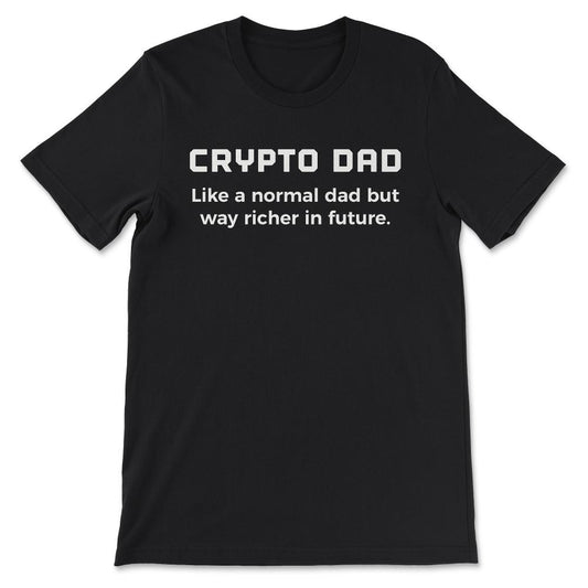 Crypto Dad Trader Ethereum Bitcoin Dad Hodl Fathers Day Gift Gift Tee - Black