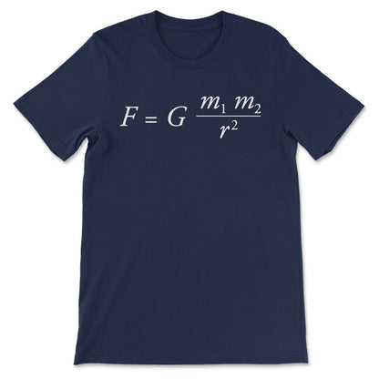 Law of Gravity Physics Maths Law of Gravity Astrologist Gift Tee - - Navy
