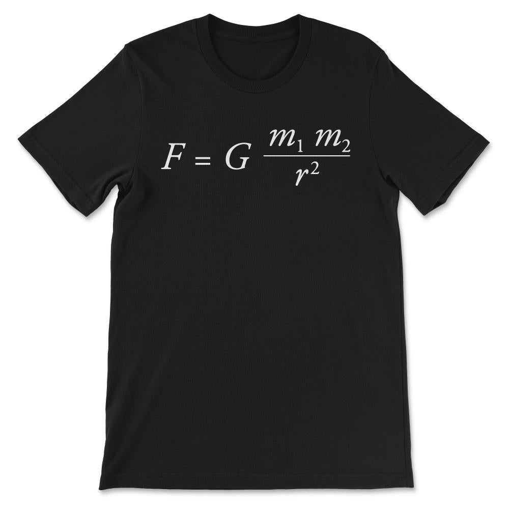 Law of Gravity Physics Maths Law of Gravity Astrologist Gift Tee - - Black