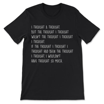 thought Gift Tee - Unisex T-Shirt - Black