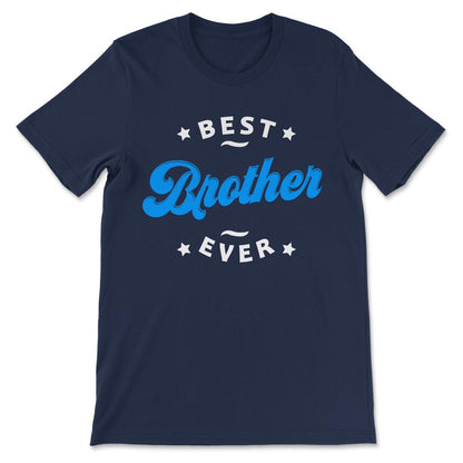 Best Brother Ever Favourite Brother Ever Best Family Ever Gift Tee - - Navy