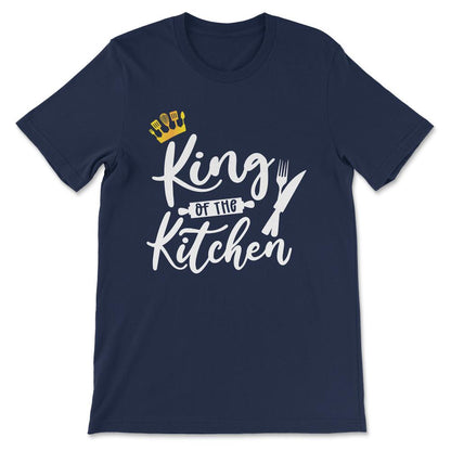 King Of The Kitchen Culinarian Gangster Food Gangster Chef Gift Tee - - Navy