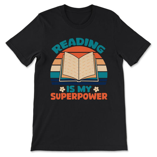 Reading Superpower Reading Power Books Hobby Library Hobby Gift Tee - - Black