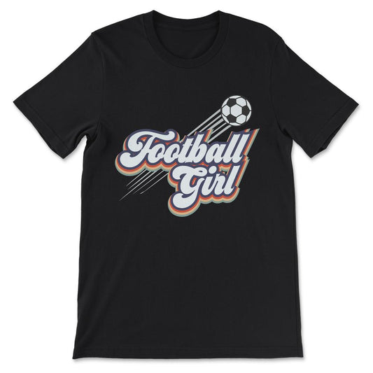 fottball girl Gift Tee - Unisex T-Shirt - Black
