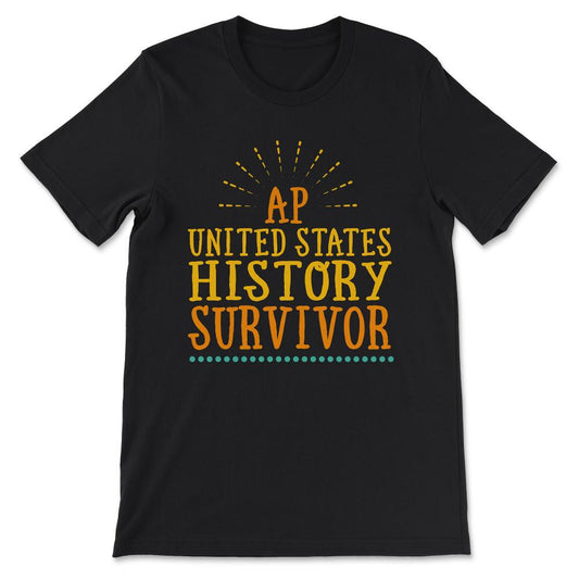 ap united states history Gift Tee - Unisex T-Shirt - Black