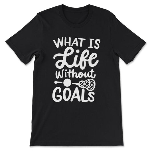 what is life without Gift Tee - Unisex T-Shirt - Black