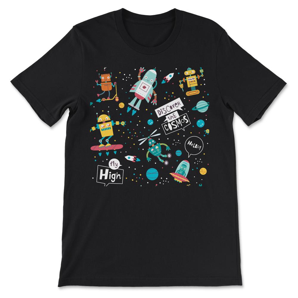Robot Toddler Astronaut I Need More Space Robots Kids Gift Tee - - Black
