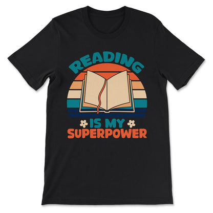 Reading Superpower Reading Power Books Hobby Library Hobby Gift Tee - - Black