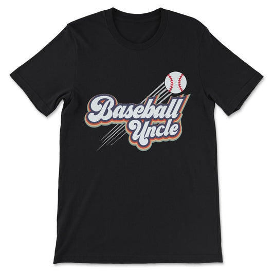 Baseball Uncle Baseball Man Baseball Player Baseball Coach Gift Tee - - Black