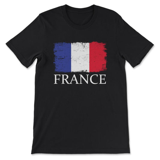 France Country Flag France Tourist France Country Team Gift Tee - - Black