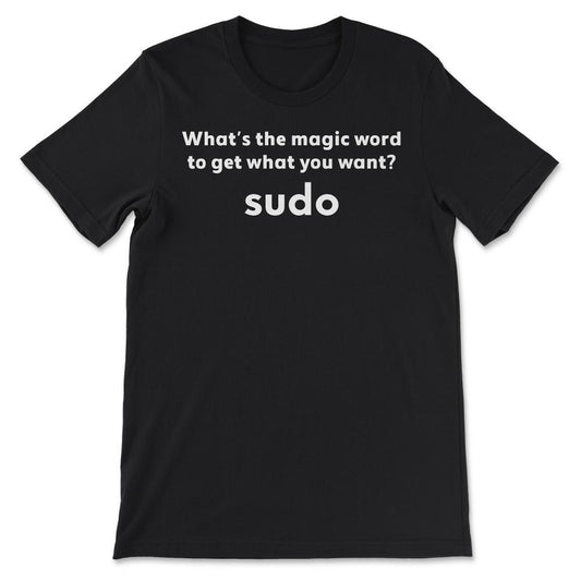 Funny Linux Joke Magic Word Sudo Debian Unix Linux Engineer design - Black