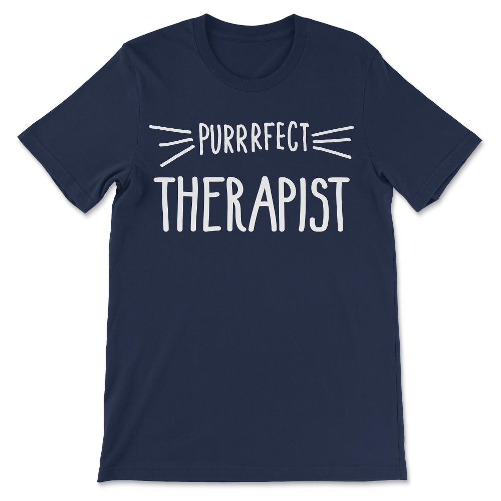 Therapist Gift Cute Perfect Therapist Cat Lover design Gift Tee - - Navy