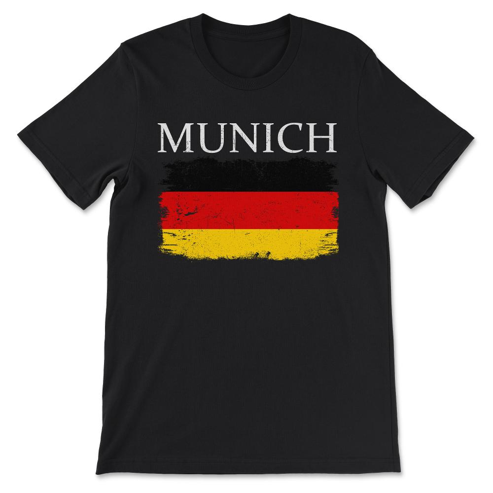 Munich Germany Flag Germany Tourist Munich Tourist Gift Tee - Unisex - Black