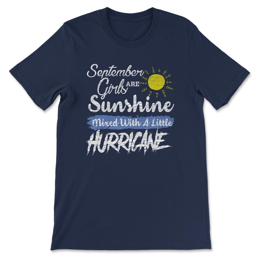 September Girls Are Sunshine Gift Tee - Unisex T-Shirt - Navy