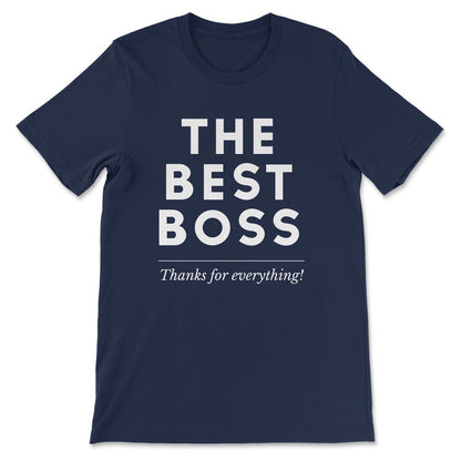 The Best Boss Ever Manager Boss CEO Gift Lady Male Men Women Gift Tee - Navy