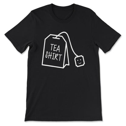 tea shirt Gift Tee - Unisex T-Shirt - Black