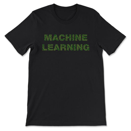 Machine Learning Engineer Design Funny Data Science Graphic Gift Tee - Black